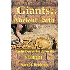 Giants on Ancient Earth: An In-Depth Study on the Nephilim